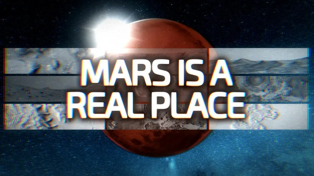 Mars Is A Real Place title art over a render of the red planet with the Sun cresting its limb.